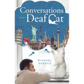 Conversations with a Deaf Cat