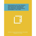 Proceedings of the Fourth Symposium on Magnetism and Magnetic Materials, Philadelphia, Pennsylvania, November 17-20, 1958