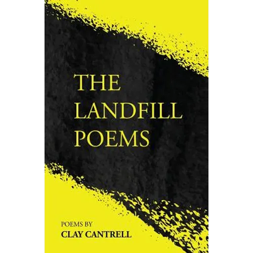 The Landfill Poems