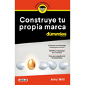 Construye Tu Propia Marca Para Dummies / Launching & Building a Brand for Dummies