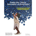 Pueblo Iku: Ciencia, Naturaleza y Arte Arhuaco