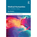 Medical Humanities: Ethics, Aesthetics, Politics