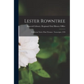 Lester Rowntree: California Native Plant Woman: Transcripts, 1978
