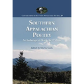 Southern Appalachian Poetry: An Anthology of Works by 37 Poets