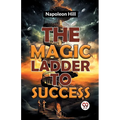 The Magic Ladder To Success
