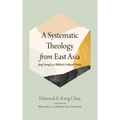 A Systematic Theology from East Asia: Jung Young Lee's Biblical-Cultural Trinity