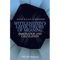 Wittgenstein's Later Theory of Meaning