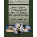 William F. Adams, Petitioner, V. Autherine J. Lucy and Polly Anne Myers. U.S. Supreme Court Transcript of Record with Supporting Pleadings