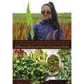Yungcautnguuq Nunam Qainga Tamarmi/All the Land's Surface Is Medicine: Edible and Medicinal Plants of Southwest Alaska