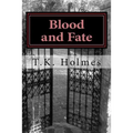 Blood and Fate