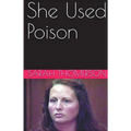 She Used Poison