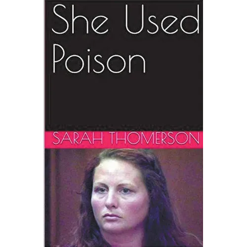 She Used Poison