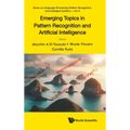 Emerging Topics in Pattern Recognition and Artificial Intelligence