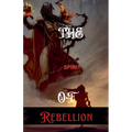 The Spirit Of Rebellion