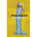 Perverts