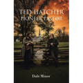 Ted Hatcher Pioneer Pastor