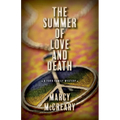 The Summer of Love and Death