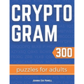 Cryptogram Puzzles for Adults: Cryptology and Cryptography Puzzle Book