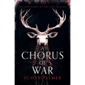 A Chorus of War: Second Verse of the Last Ballad