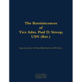 The Reminiscences of Vice Adm. Paul D. Stroop, USN (Ret.): 1904-1995