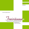 Freiräume(n): Entwerfen ALS Landschaftsarchitektur