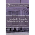 Historia del desarrollo de la educación en Lajas