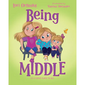 Being Middle: (Is a Great Place to Be)