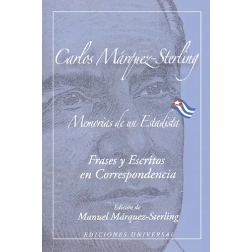 MEMORIAS DE UN ESTADISTA. Frases my escritos en correspondencia
