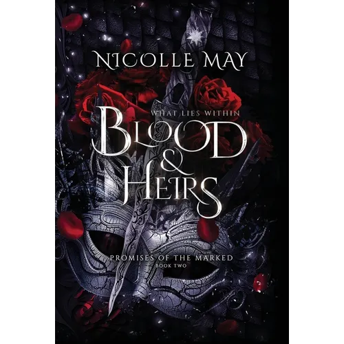 What Lies Within Blood & Heirs: Special Edition
