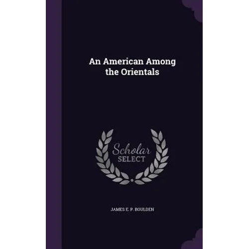 An American Among the Orientals