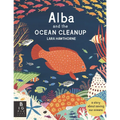 Alba and the Ocean Cleanup: A Story about Saving Our Oceans