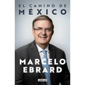 El camino a México / Mexico: Our Path Forward