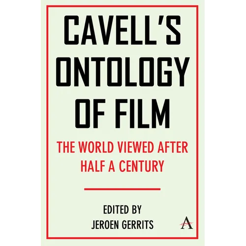 Cavell's Ontology of Film: 'The World Viewed' After Half a Century