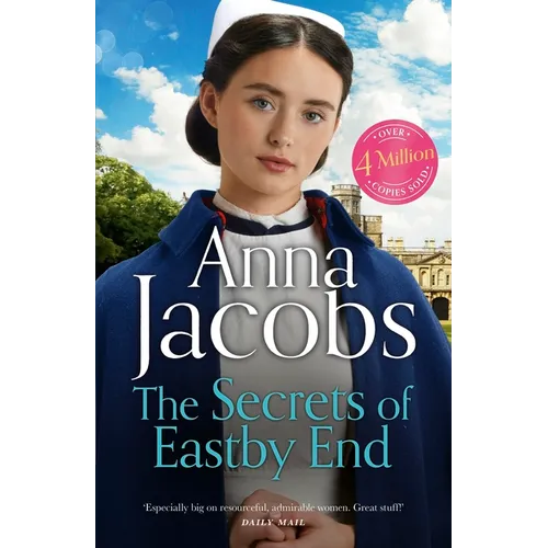 The Secrets of Eastby End: Book 2 in the Brand New Series from Multi-Million-Copy Bestseller Anna Jacobs