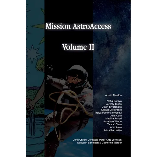 Mission AstroAccess: Volume 2