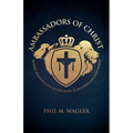 Ambassadors of Christ: 30 Daily Readings for Reconcilers in an Unreconciled World