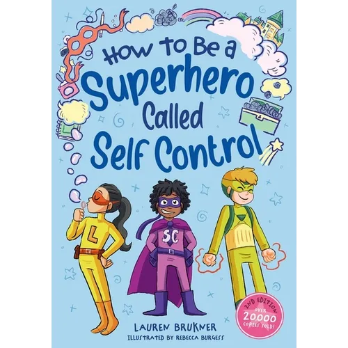 How to Be a Superhero Called Self-Control 2nd Edition