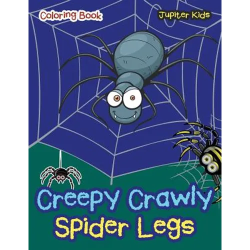 Creepy Crawly Spider Legs Coloring Book
