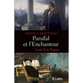 Parsifal et l'enchanteur