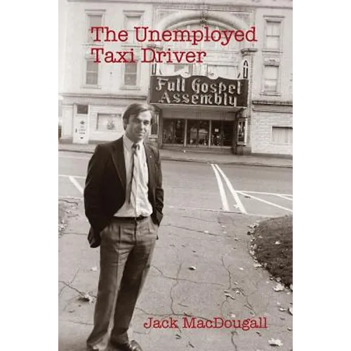 The Unemployed Taxi Driver