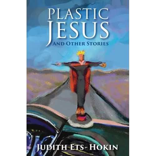 Plastic Jesus and Other Stories