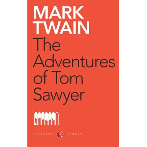 The Adventures Of Tom Sawyer