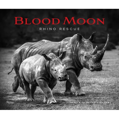 Blood Moon: Rescuing the Rhino
