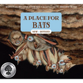 A Place for Bats (Third Edition)