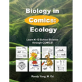 Biology in Comics: Ecology: Learn K-12 School Science in Comics