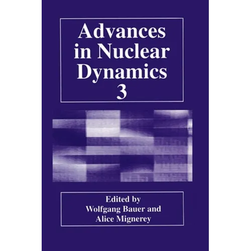 Advances in Nuclear Dynamics 3