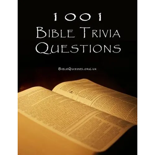 1001 Bible Trivia Questions