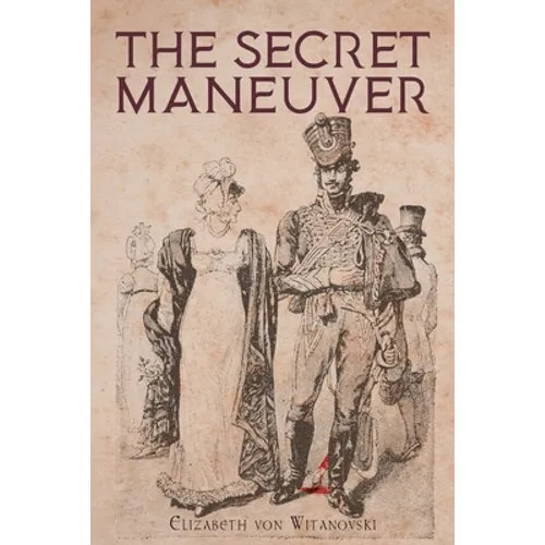 The Secret Maneuver