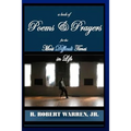 A Book of Poems Prayers for the Most Difficult Times in Life