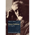 Simon Dubnow: Eine Biografie. Aus Dem Russischen Von Martin Arndt